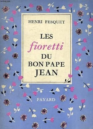 Imagen del vendedor de Les fioretti du bon pape jean a la venta por Ammareal