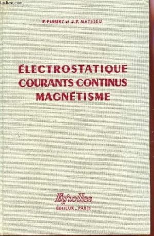 Seller image for lectrostatique courants continus magntisme for sale by Ammareal