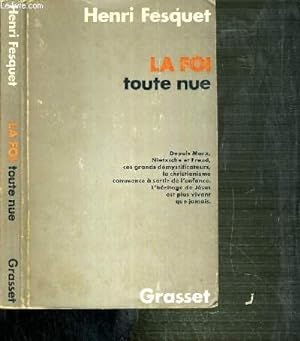 Seller image for La foi toute nue for sale by Ammareal
