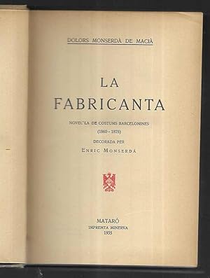 Fabricanta, La. Novel·la de Costums Barcelonines (1860 - 1875) 1935