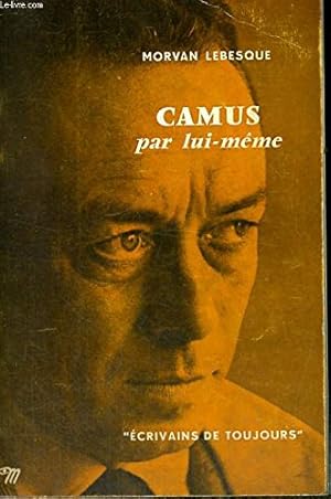 Image du vendeur pour Camus par lui-mme - Collection Ecrivains de toujours n64 mis en vente par Ammareal
