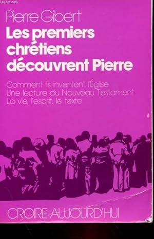 Seller image for LES PREMIERS CHRETIENS DECOUVRENT PIERRE for sale by Ammareal