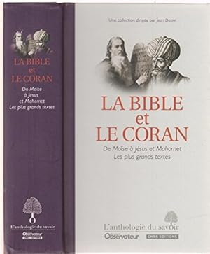 Seller image for La Bible et le Coran (De Mose  Jsus et Mahomet Les plus grands textes) for sale by Ammareal