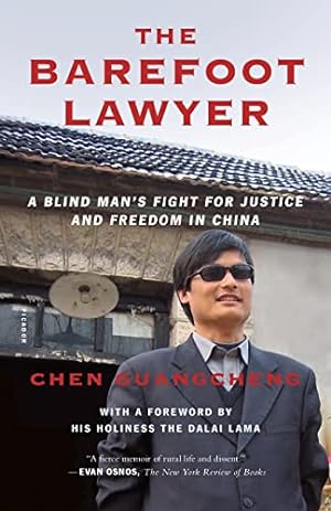 Immagine del venditore per The Barefoot Lawyer: A Blind Man's Fight for Justice and Freedom in China venduto da ZBK Books