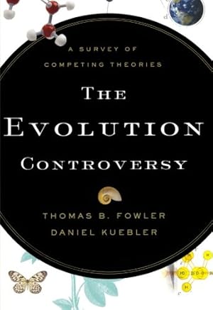 Bild des Verkufers fr Evolution Controversy, The: A Survey of Competing Theories zum Verkauf von ZBK Books
