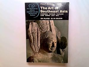 Seller image for The Art of Southeast Asia: Cambodia, Vietnam, Thailand, Laos, Burma, Java, Bali (World of Art) for sale by Goldstone Rare Books