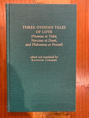 Seller image for Three Ovidian Tales of Love (Garland Library of Medieval Literature Volume 26, Series A) for sale by Bad Animal