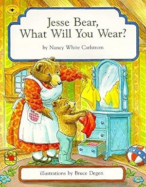 Seller image for Jesse Bear, What Will You Wear? for sale by ZBK Books