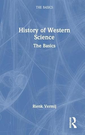 Bild des Verkufers fr A History of Western Science : The Basics zum Verkauf von AHA-BUCH GmbH