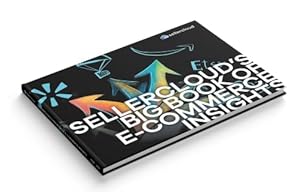 Seller image for SellerCloud's Big Book of Ecommerce Insights 2020-2021 for sale by ZBK Books