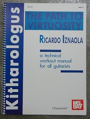 Immagine del venditore per Kitharologus. The path to virtuasity. A technical workout manual for all guitarists. venduto da Librairie les mains dans les poches