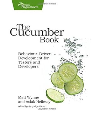 Bild des Verkufers fr The Cucumber Book: Behaviour-Driven Development for Testers and Developers zum Verkauf von WeBuyBooks