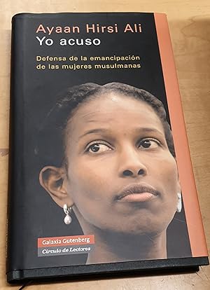 Seller image for Yo acuso. Defensa de la emancipacin de las mujeres musulmanas. Traduccin Natalia Fernndez Daz for sale by Outlet Ex Libris