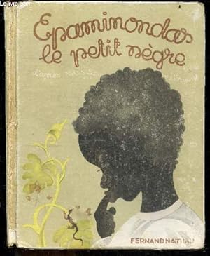 Bild des Verkufers fr Epaminondas le petit negre - collection " belles histoires belles images" zum Verkauf von Le-Livre