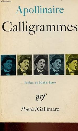 Bild des Verkufers fr Calligrammes - Pomes de la paix et de la guerre (1913-1916) - Collection posie n4. zum Verkauf von Le-Livre