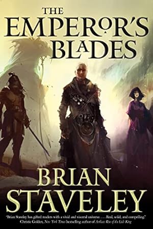 Seller image for The Emperor's Blades: Chronicle of the Unhewn Throne, Book I (Chronicle of the Unhewn Throne, 1) for sale by ZBK Books