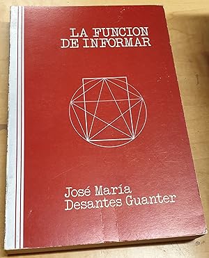 Imagen del vendedor de La funcin de informar a la venta por Outlet Ex Libris