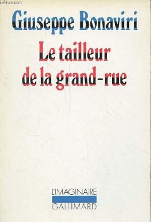 Bild des Verkufers fr Le tailleur de la grand-rue - Collection l'imaginaire n209. zum Verkauf von Le-Livre
