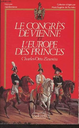 Seller image for Le congr�s de Vienne et l'Europe des Princes for sale by Le-Livre