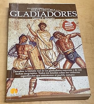 Imagen del vendedor de Breve historia de los gladiadores a la venta por Outlet Ex Libris