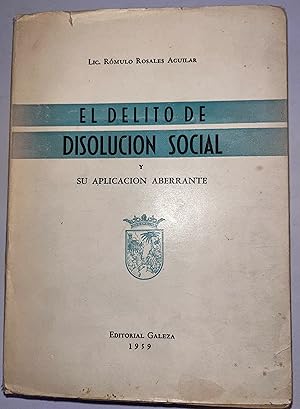 Seller image for El Delito de Disolucion Social for sale by Librera Urbe