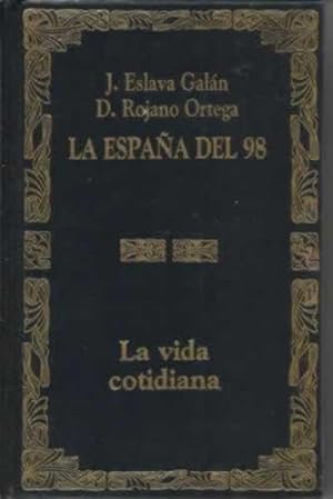 Seller image for LA ESPAA DEL 98 for sale by ALZOFORA LIBROS