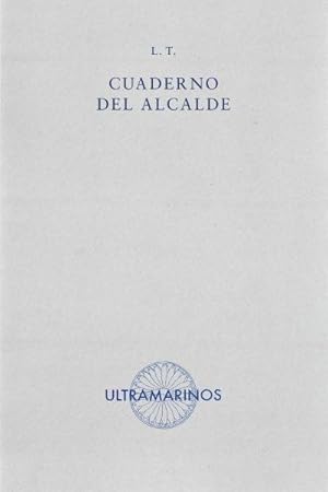 Seller image for Cuaderno del alcalde. for sale by ARREBATO LIBROS