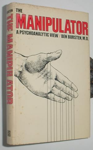 Seller image for The Manipulator, A Psychoanalitic View for sale by R Bryan Old Books