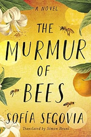 Seller image for The Murmur of Bees for sale by ZBK Books