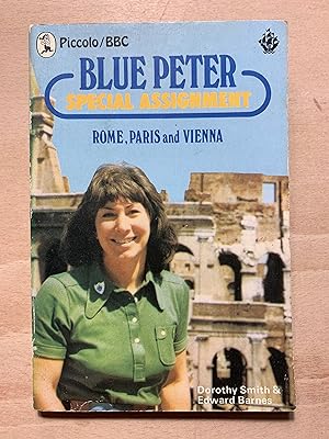 Blue Peter Special Assignments: Rome, Paris and Vienna (Piccolo Books)
