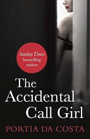 Seller image for The Accidental Call Girl for sale by WeBuyBooks