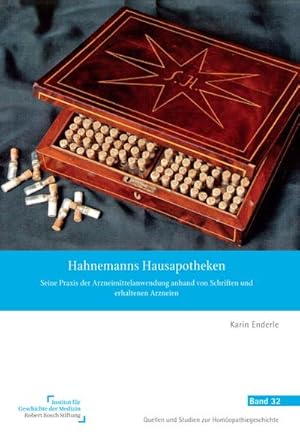 Bild des Verkufers fr Hahnemanns Hausapotheken : Seine Praxis der Arzneimittelanwendung anhand von Schriften und erhaltenen Arzneien zum Verkauf von AHA-BUCH GmbH