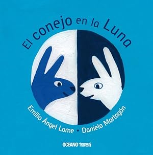 Seller image for El Conejo en lu Luna -Language: spanish for sale by GreatBookPrices