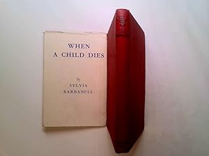 Imagen del vendedor de When A Child Dies a la venta por Goldstone Rare Books