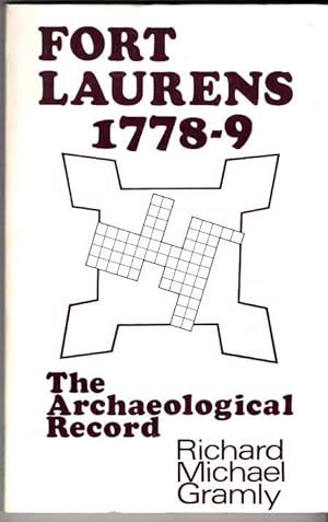 Fort Laurens, 1778-9: The Archaeological Record