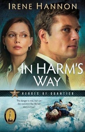 Seller image for In Harm's Way: 3 (Heroes of Quantico) for sale by WeBuyBooks