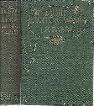 Imagen del vendedor de More Huntings Wasps. The works of J.H. Frabre a la venta por Tinakori Books