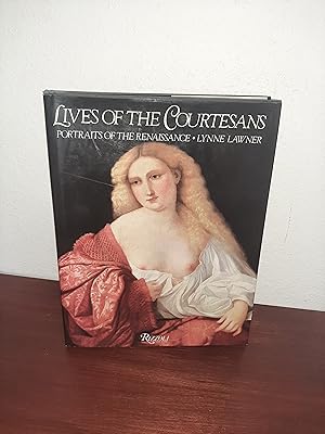 Immagine del venditore per Lives of The Courtesans: Portraits of the Renaissance venduto da AwardWinningBooks