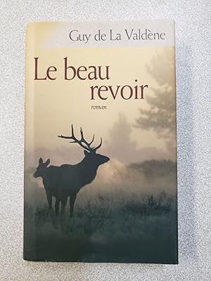 Seller image for Le beau revoir for sale by Dmons et Merveilles