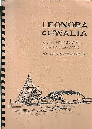 Leonora & Gwalia. An Historical Sketchbook.