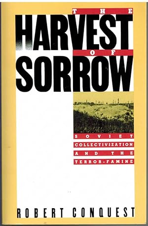 Immagine del venditore per THE HARVEST OF SORROW Soviet Collectivization and the Terror-Famine venduto da The Avocado Pit