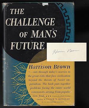 The Challenge of Man's Future [SIGNED]