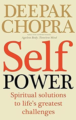 Immagine del venditore per Self Power: Spiritual Solutions to Life's Greatest Challenges venduto da WeBuyBooks