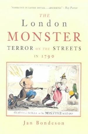 Seller image for The London Monster: Terror on the Streets in 1788: Terror on the Streets in 1790 for sale by WeBuyBooks