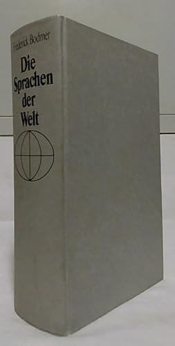 Bild des Verkufers fr Die Sprachen der Welt : Geschichte, Grammatik, Wortschatz in vergleichender Darstellung. [Aus d. Engl. bertr. von Rudolf Keller]. zum Verkauf von Ralf Bnschen