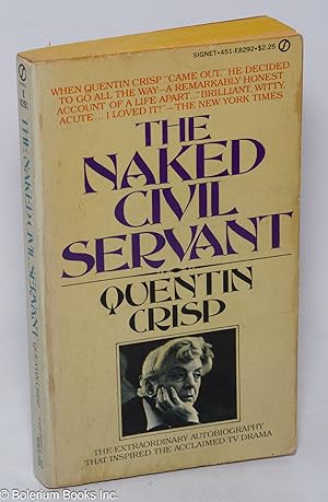 Seller image for The Naked Civil Servant an autobiography [inscribed & signed] for sale by Bolerium Books Inc.