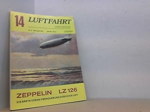 Bild des Verkufers fr Luftfahrt. Bilder, Texte, Dokumente, Heft 14. Zeppelin LZ 126. zum Verkauf von Antiquariat Uwe Berg