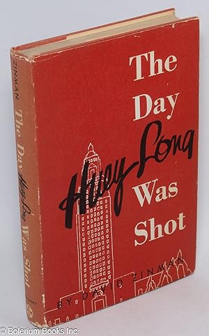 The day Huey Long was shot, September 8, 1935