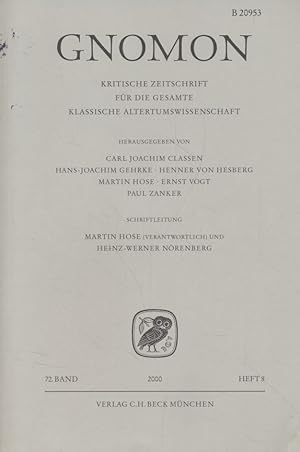 Imagen del vendedor de Gnomon: Kritische Zeitschrift fr die gesamte klassische Altertumswissenschaft, 72. Band, Heft 8. a la venta por Fundus-Online GbR Borkert Schwarz Zerfa