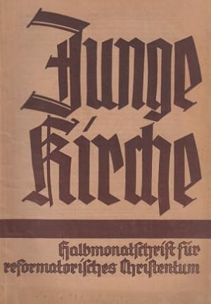 ( 21 BÄNDE ) Junge Kirche. Halbmonatsschrift für reformatorisches Christentum. (Alfred Adam: Gott...